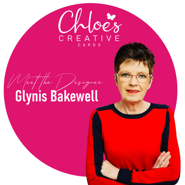 Meet the Designer Glynis Bakewell Page 2 Chloes Creative Cards