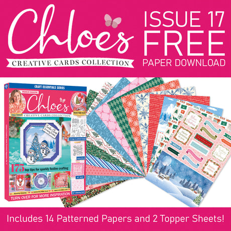 Chloe's Creative Cards Collection - Issue 17 - FREE Downloads