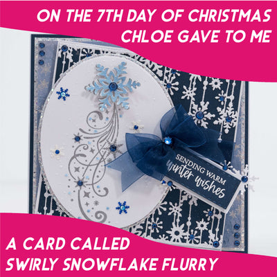 The 12 Projects of Christmas - Day 7 - Swirly Snowflake Flurry
