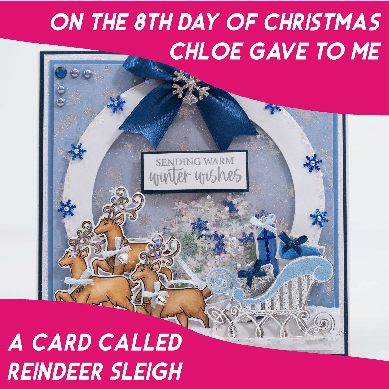 The 12 Projects of Christmas - Day 8 - Reindeer Sleigh