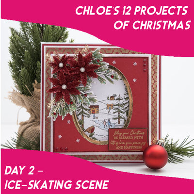 Chloe's 12 Projects of Christmas - Day 2 - Ice Skating Scene