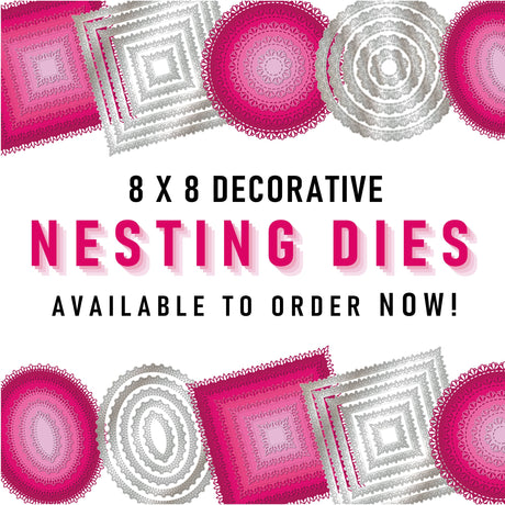 New Product Launch - 8x8" Decorative Dies