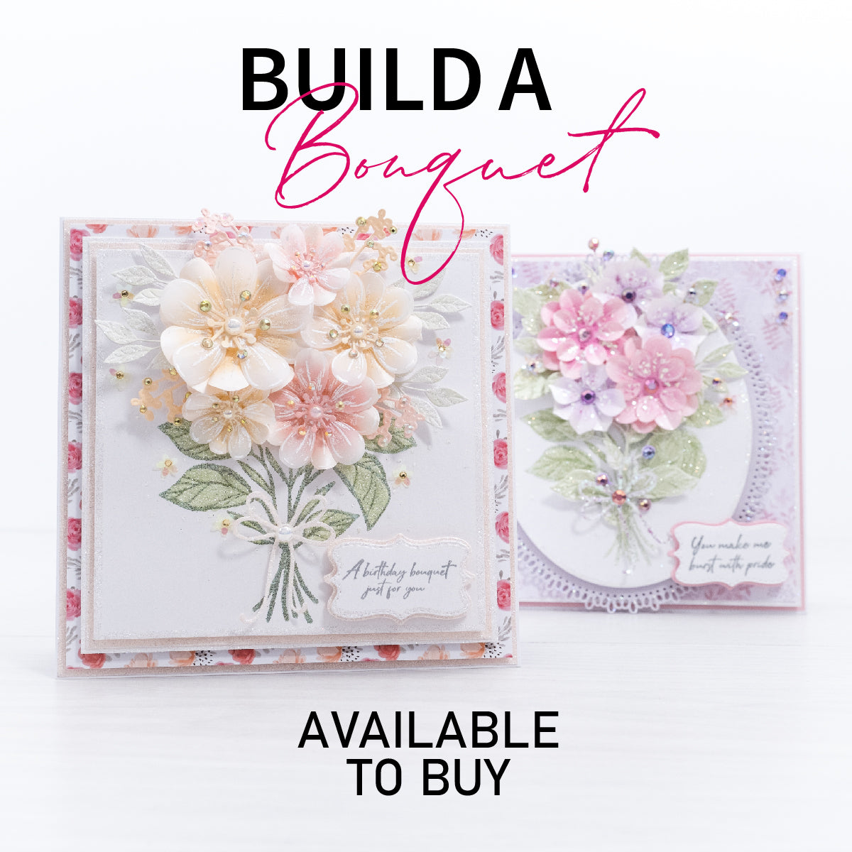 New Product Launch - Build A Bouquet Collection! – Chloes Creative Cards
