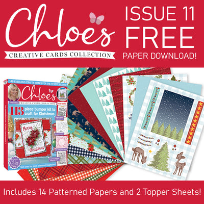Chloe's Creative Cards Collection issue 11 FREE paper downloads!