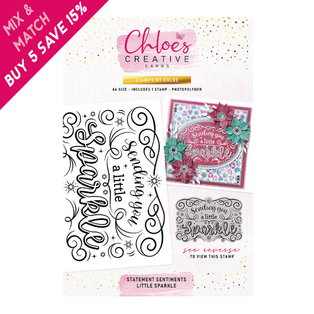 Chloes Creative Cards Photopolymer Stamp Set (A6) - Statement Sentiments Little Sparkle
