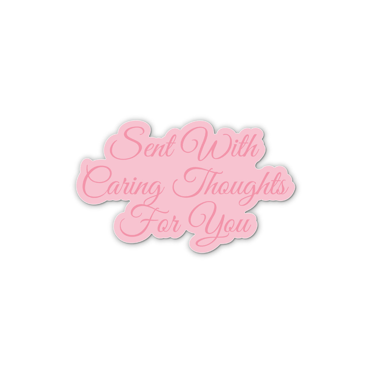 Chloe's Creative Cards Die & Stamp - Sentiment Sent with Caring Thoughts for You